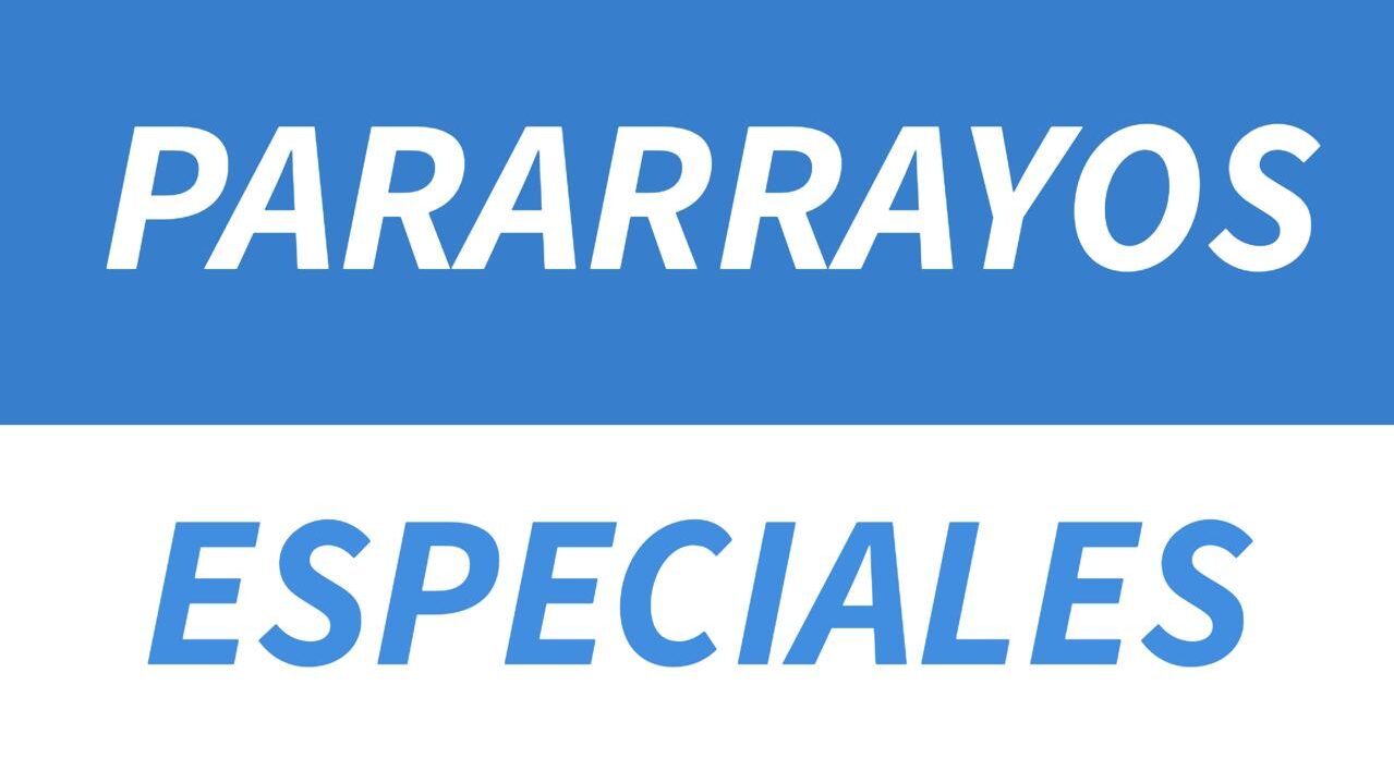 Pararrayos Especiales